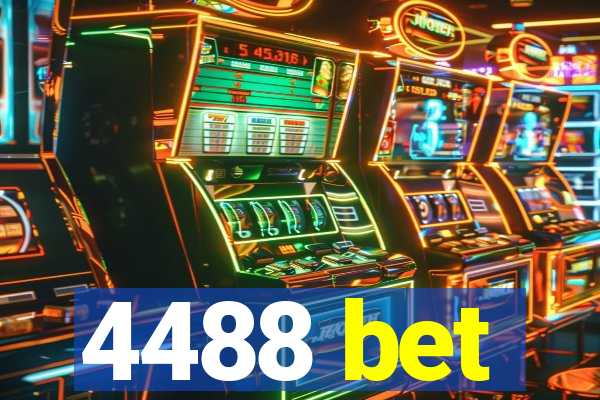 4488 bet