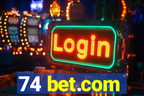 74 bet.com