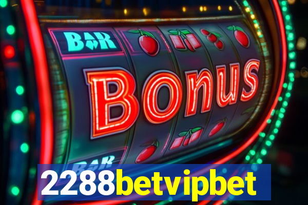 2288betvipbet