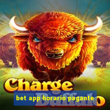 bet app horario pagante