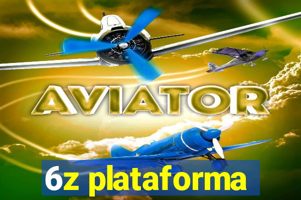 6z plataforma