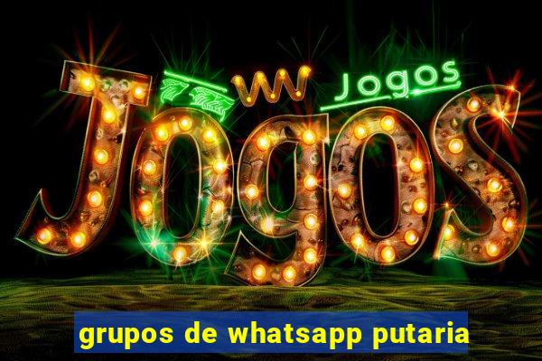 grupos de whatsapp putaria