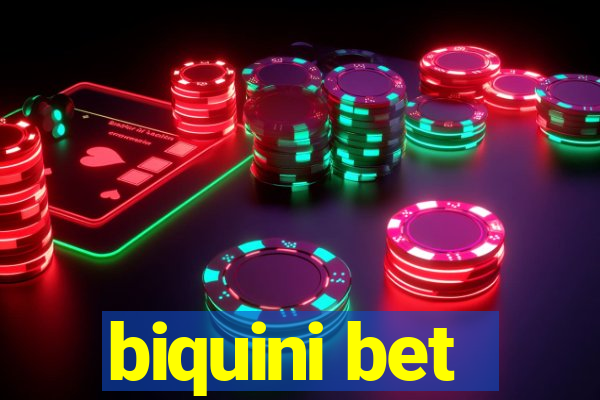 biquini bet