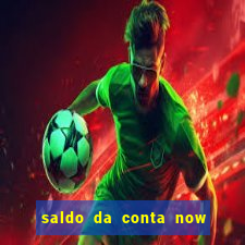 saldo da conta now big win