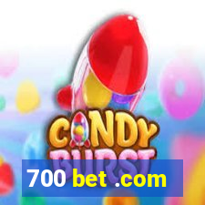 700 bet .com