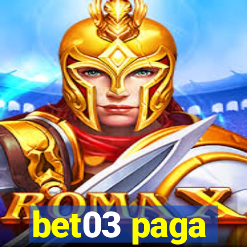 bet03 paga