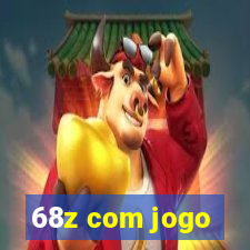 68z com jogo