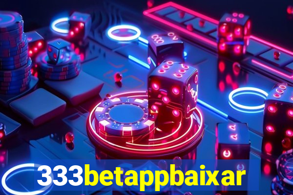 333betappbaixar