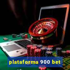 plataforma 900 bet