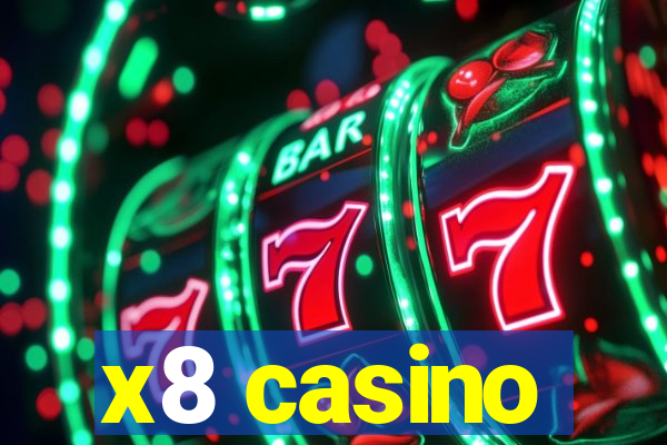 x8 casino