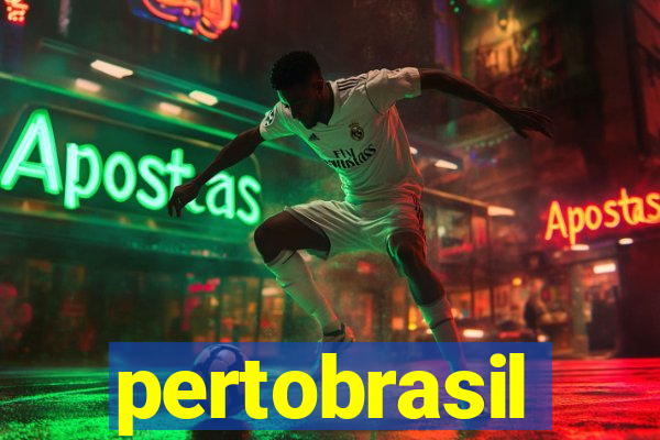 pertobrasil