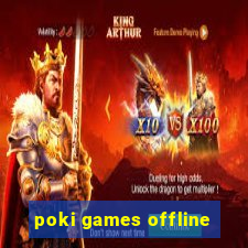 poki games offline