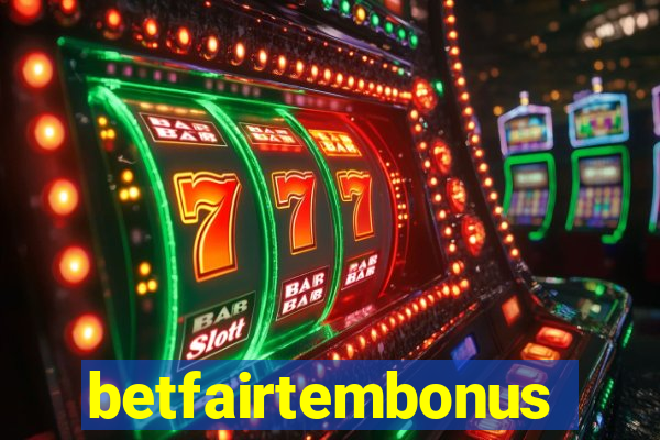 betfairtembonus