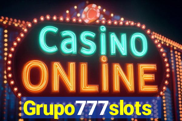 Grupo777slots