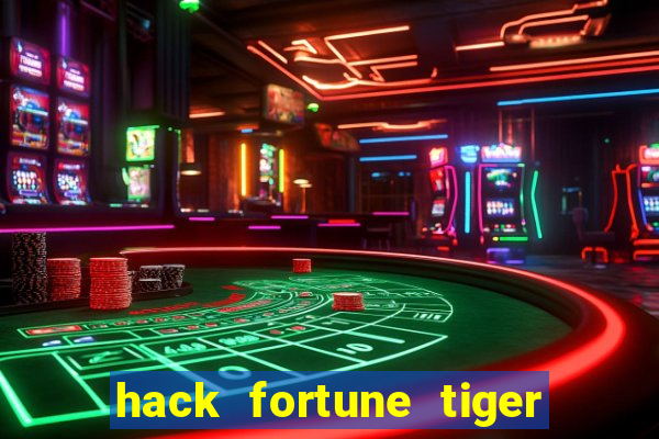 hack fortune tiger grátis download