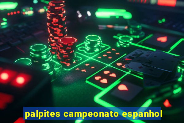 palpites campeonato espanhol