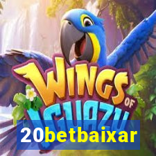 20betbaixar