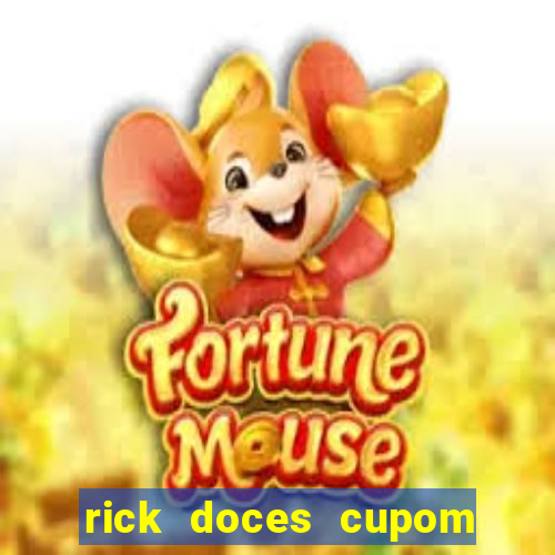 rick doces cupom primeira compra