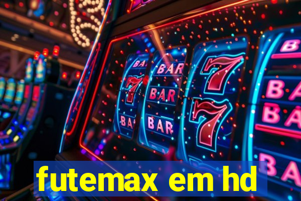 futemax em hd