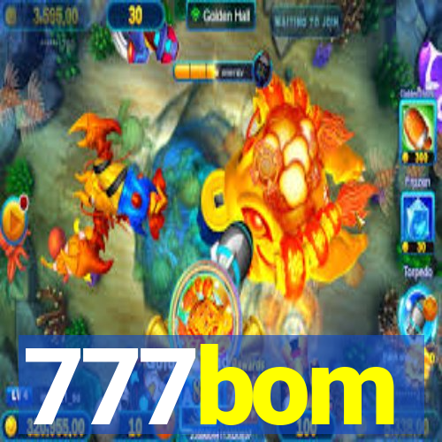 777bom