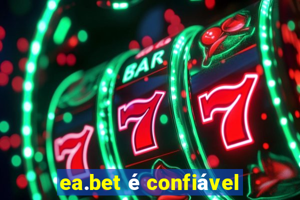 ea.bet é confiável