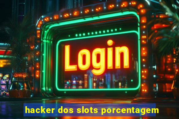 hacker dos slots porcentagem