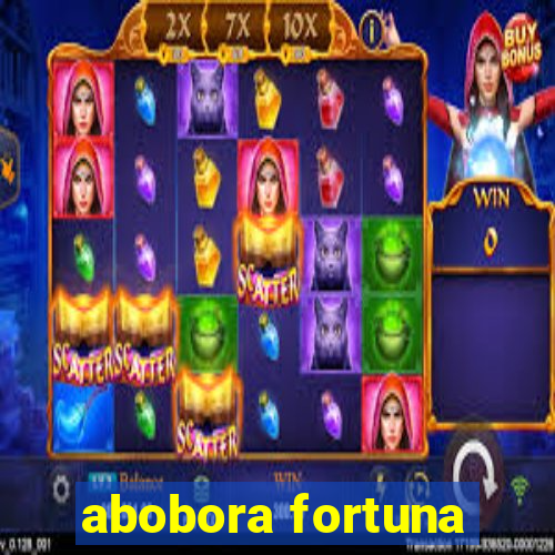 abobora fortuna