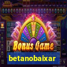 betanobaixar