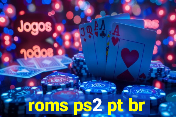 roms ps2 pt br