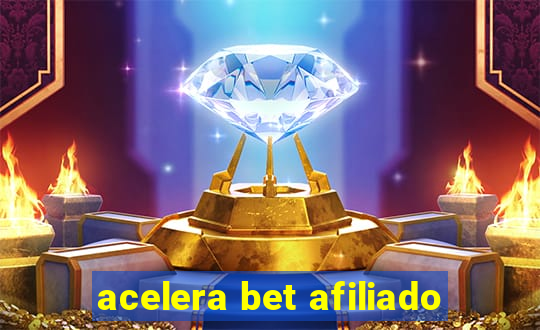 acelera bet afiliado