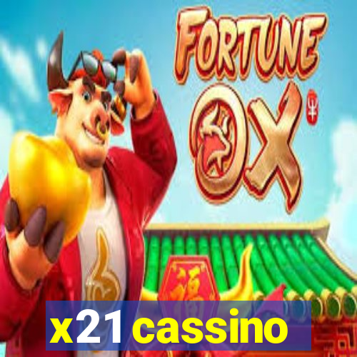 x21 cassino