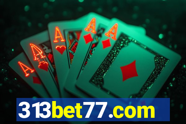 313bet77.com