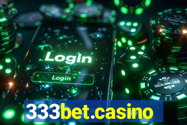 333bet.casino