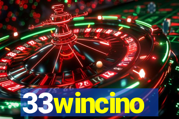 33wincino