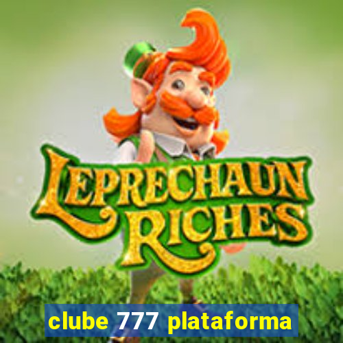 clube 777 plataforma