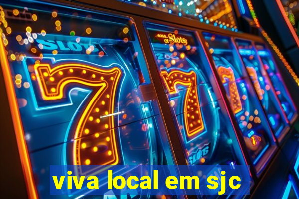 viva local em sjc