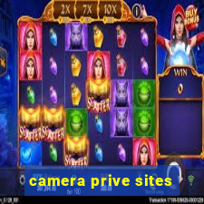 camera prive sites