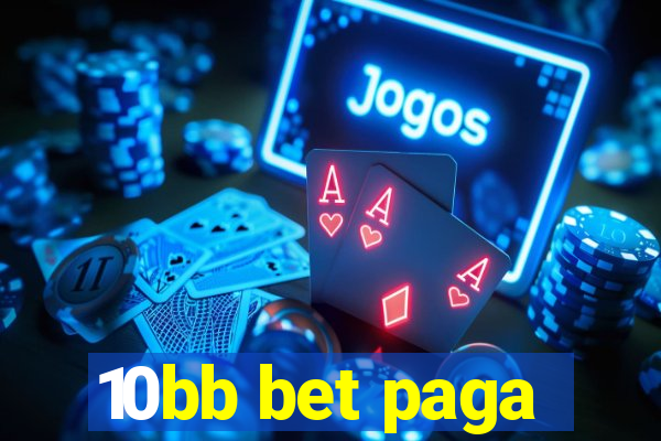 10bb bet paga