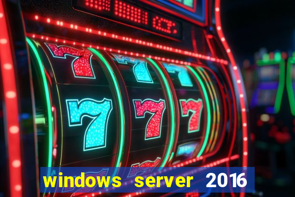 windows server 2016 download iso pt-br