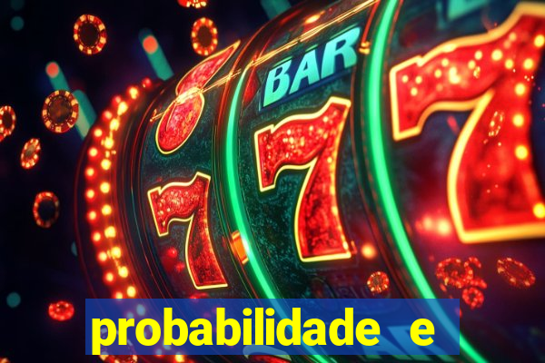 probabilidade e estatistica jogos de futebol