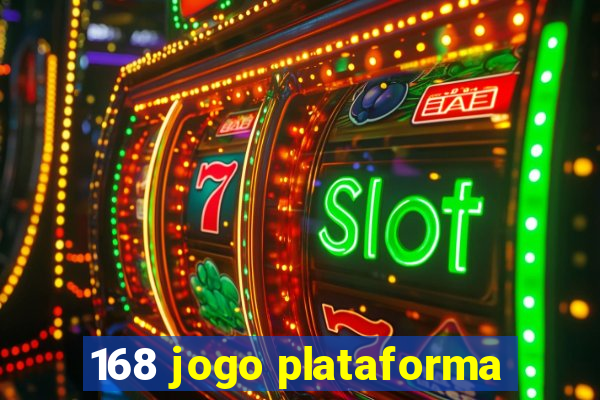 168 jogo plataforma