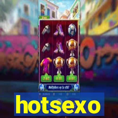 hotsexo