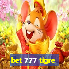 bet 777 tigre