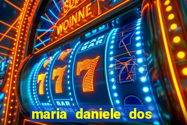 maria daniele dos santos dutra