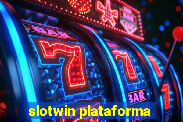 slotwin plataforma