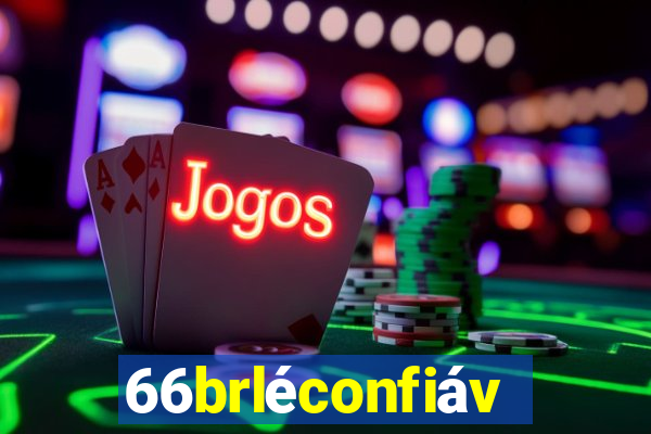 66brléconfiável