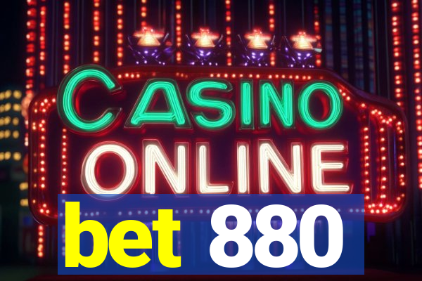 bet 880