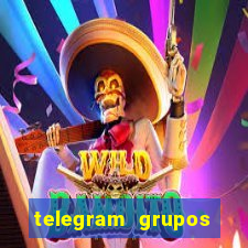 telegram grupos pode tudo