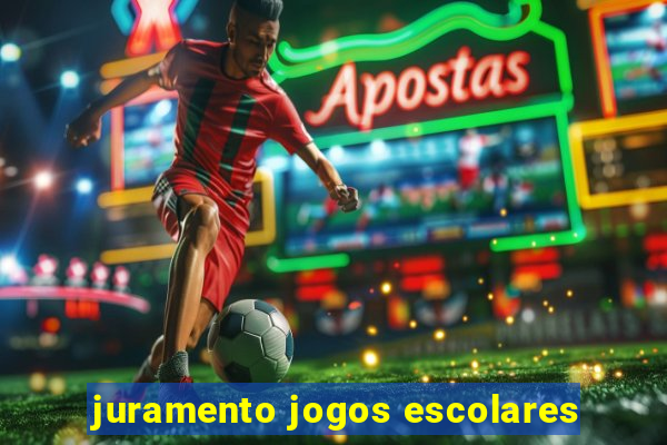 juramento jogos escolares