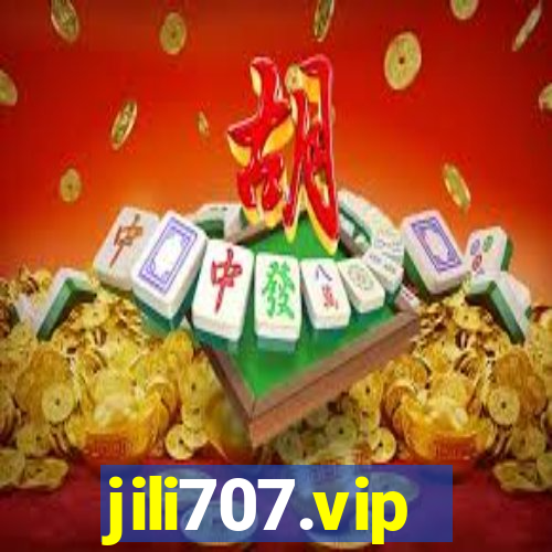 jili707.vip